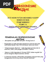 Download Abstrak Ekspresionisme Siti Noor Fatiah by Hidayah Mohamed SN94270197 doc pdf