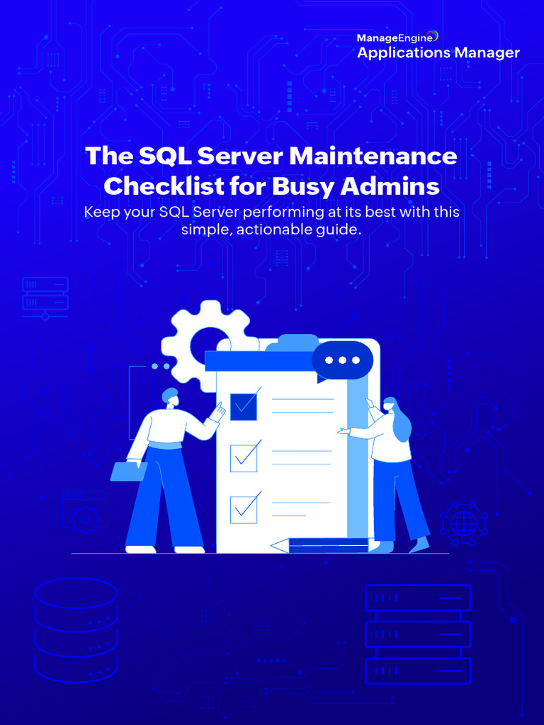 Simplify SQL Server Maintenance With One Handy Checklist | PDF