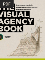Download The Visual Agency Book 2012 - Una Panoramic A Storica Sulla Visualizzazione Dei Dati e Delle Informazioni by TheVisualAgency SN94301367 doc pdf