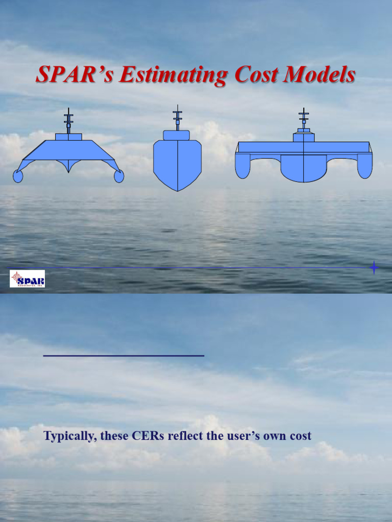 SPAR Cost Models for Ship Estimation | PDF | Ships | Shipbuilding
