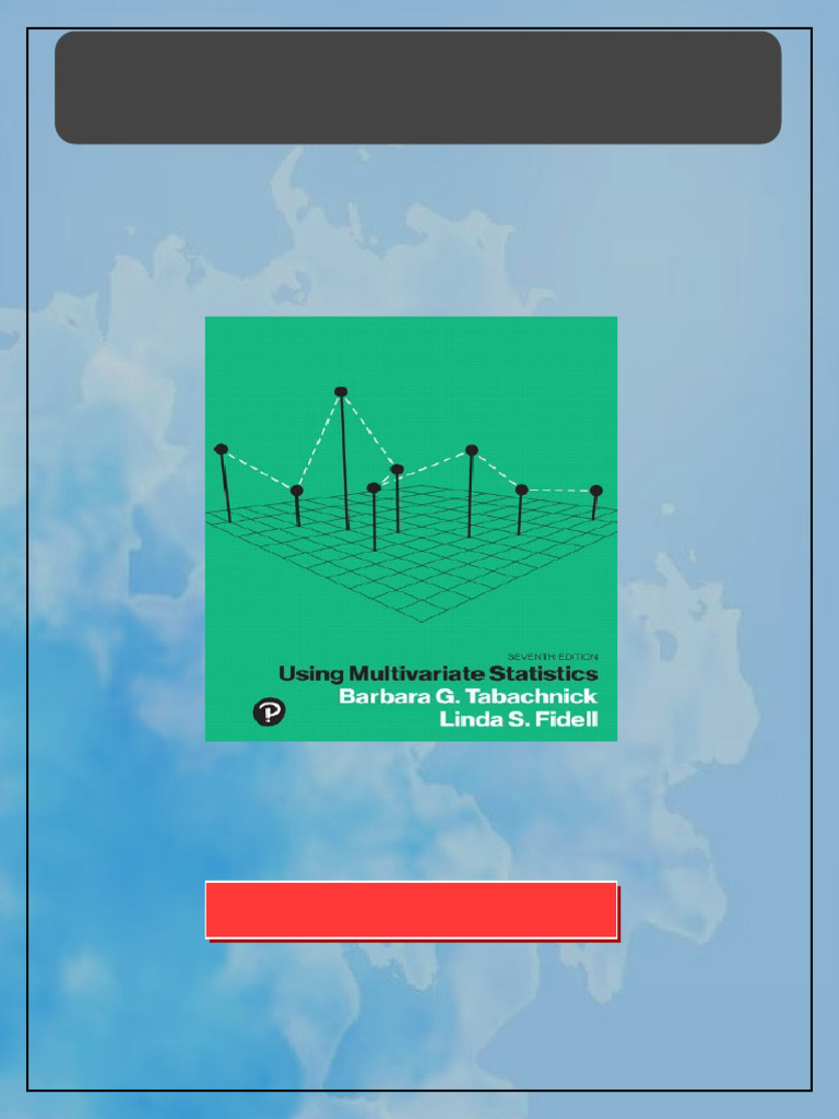 Solution Manual for Using Multivariate Statistics 7th Edition Barbara G ...