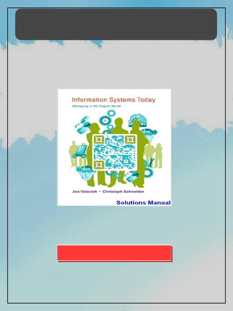 Information Systems Today Managing in the Digital World 6th Edition ...
