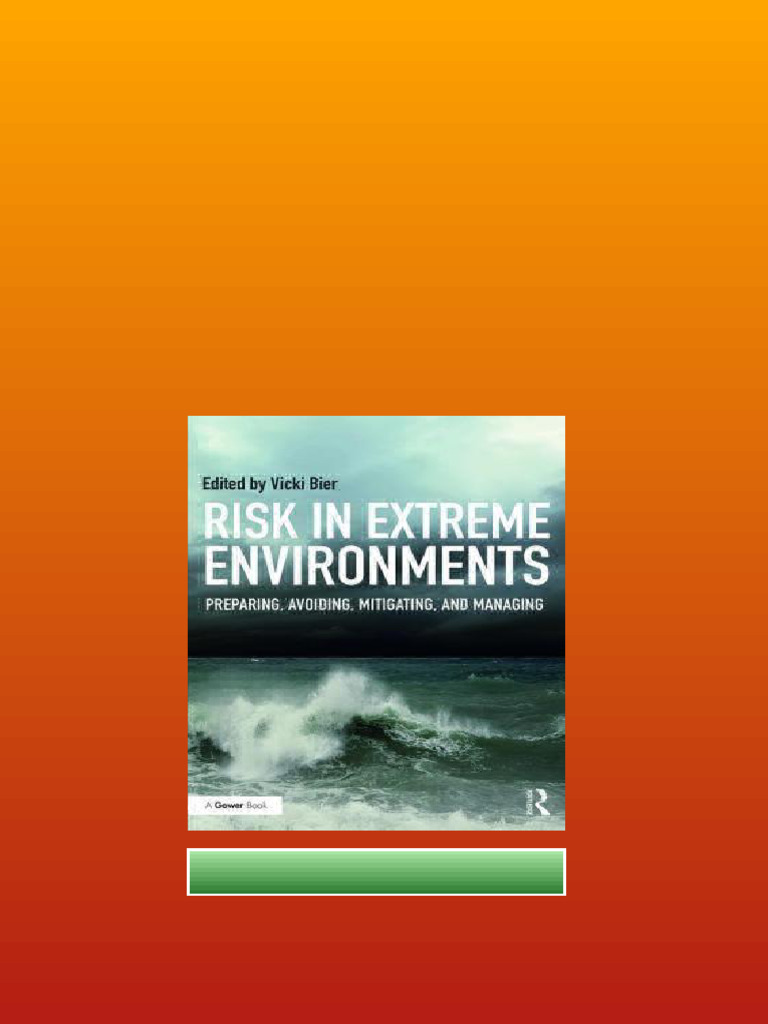 The Gower Handbook Of Extreme Risk Assessment Perception And Management ...