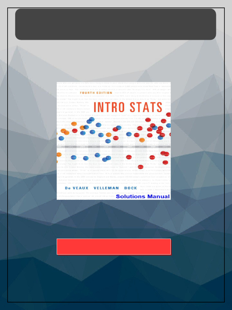 Intro Stats 4th Edition Veaux Solutions Manual Full Access | PDF ...