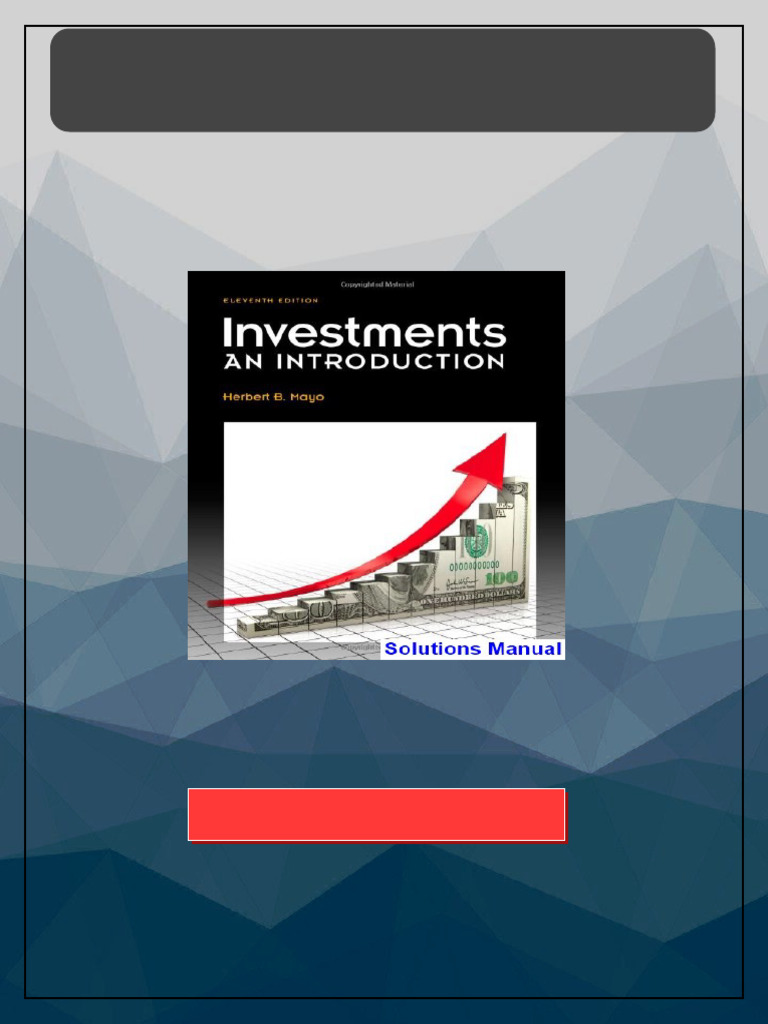 Investments An Introduction 11th Edition Mayo Solutions Manual pdf ...