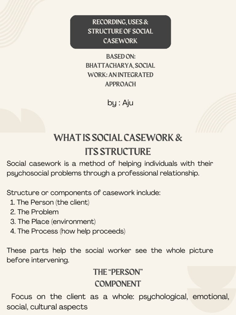 Understanding Social Casework Structure | PDF | Social Work | Psychosocial