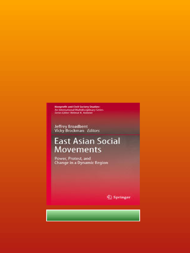 East Asian Social Movements Power Protest And Change In A Dynamic ...