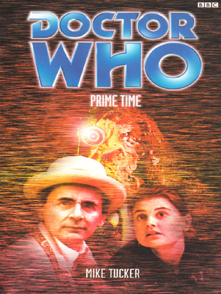 Doctor Who Past Doctor Adventures 33 - Prime Time (Mike Tucker) | PDF
