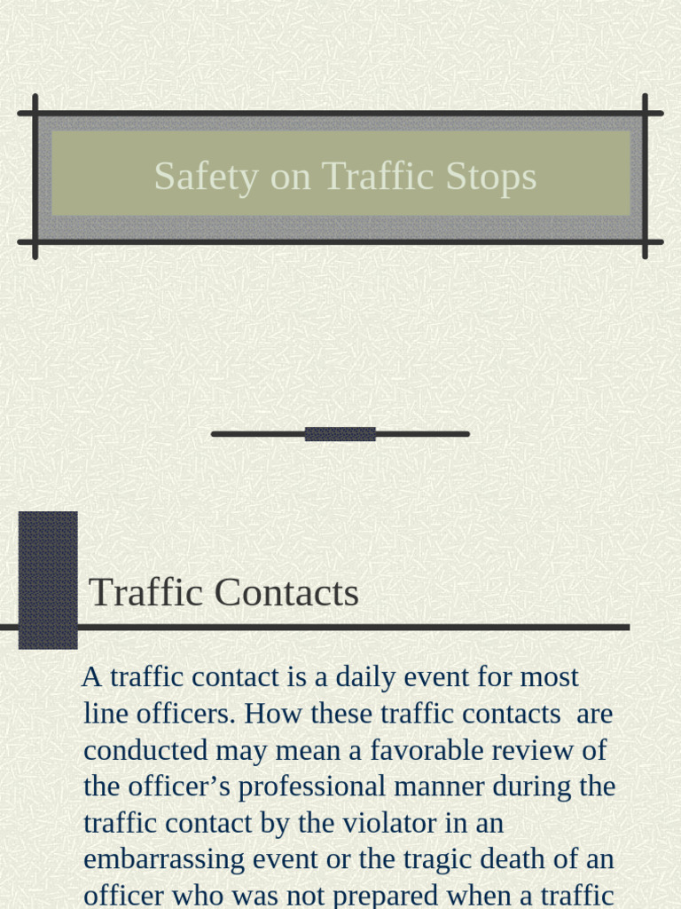 Safety On Traffic Stops | PDF | Traffic Stop | Traffic