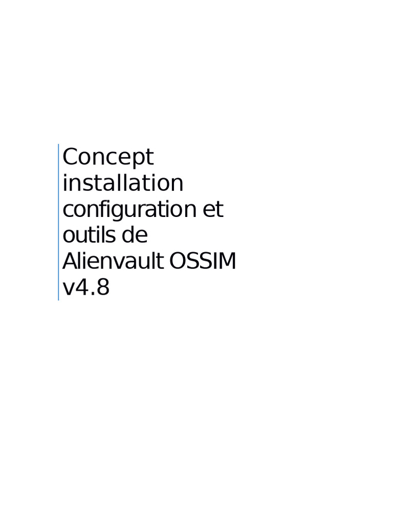 Installation et Configuration d'Alienvault OSSIM | PDF | Serveur proxy ...