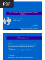 The Common Technical Document-Quality (CTD-Q) : George Wade EMEA February 2008