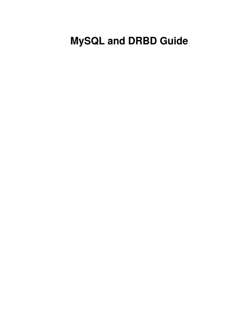 Mysql and DRBD Guide | PDF | Computer Cluster | Replication (Computing)
