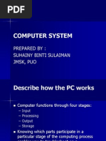 Computer System: Prepared By: Suhainy Binti Sulaiman JMSK, Puo