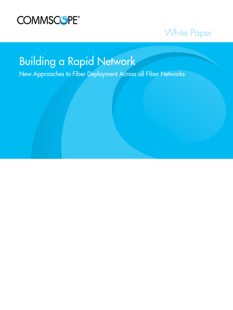 Rapid Fiber Network Deployment Solutions | PDF | Optical Fiber ...