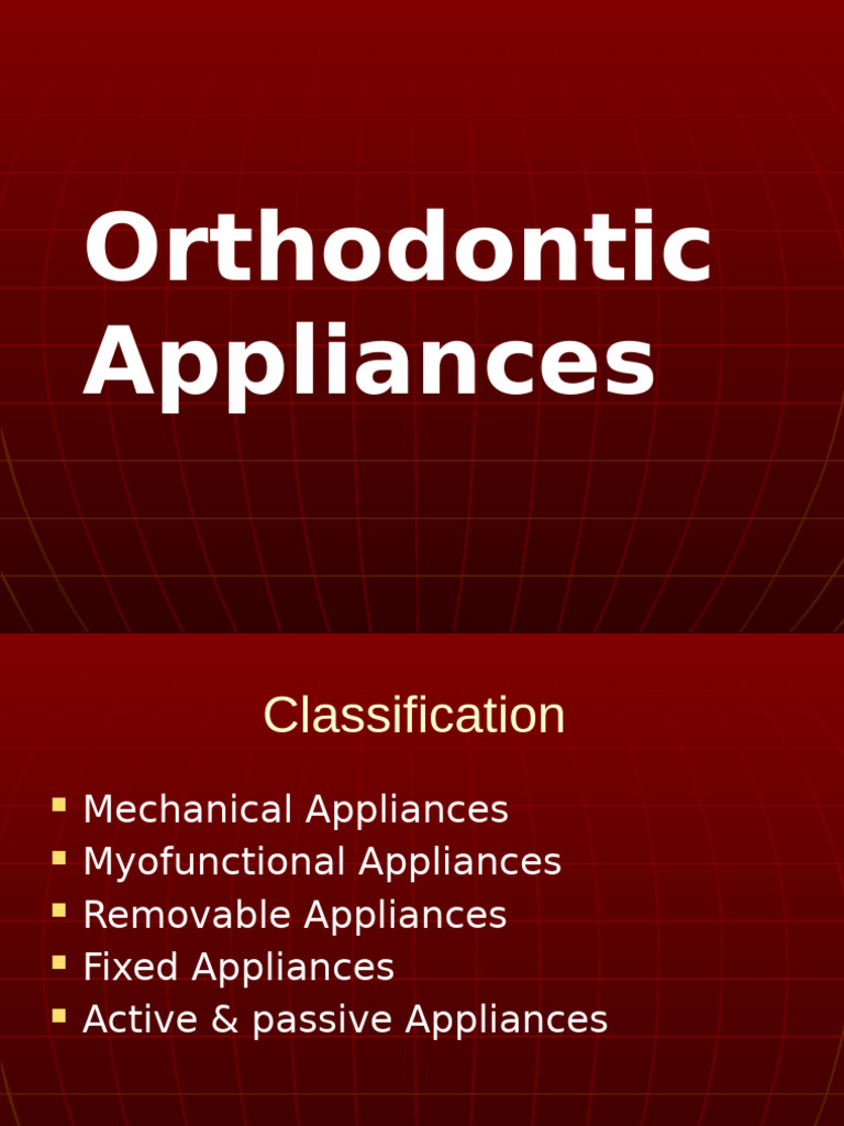 Orthodontic Appliances | PDF | Orthodontics | Tooth