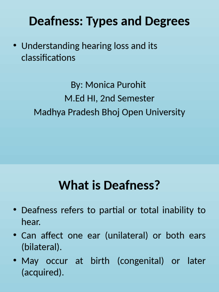Deafness Types and Degrees Presentation | PDF | Hearing Loss | Hearing