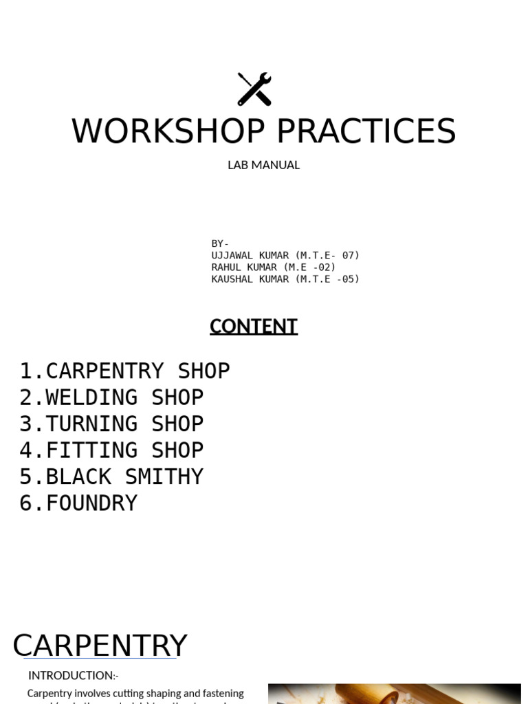 Carpentry Workshop Practices Manual | PDF | Forge | Welding