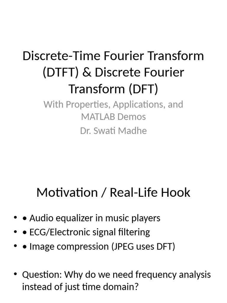 DTFT & DFT: Properties and Applications | PDF | Discrete Fourier ...