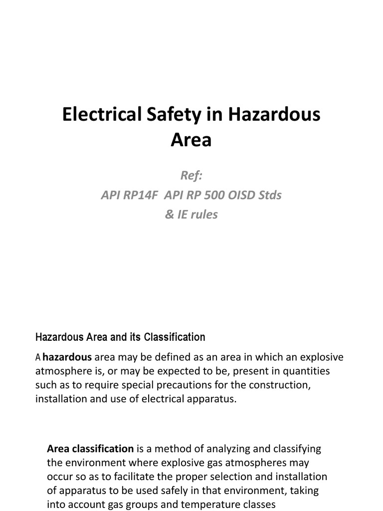 Electrical Safety in Hazardous Area Area Ref Api Rp14F Api RP 500