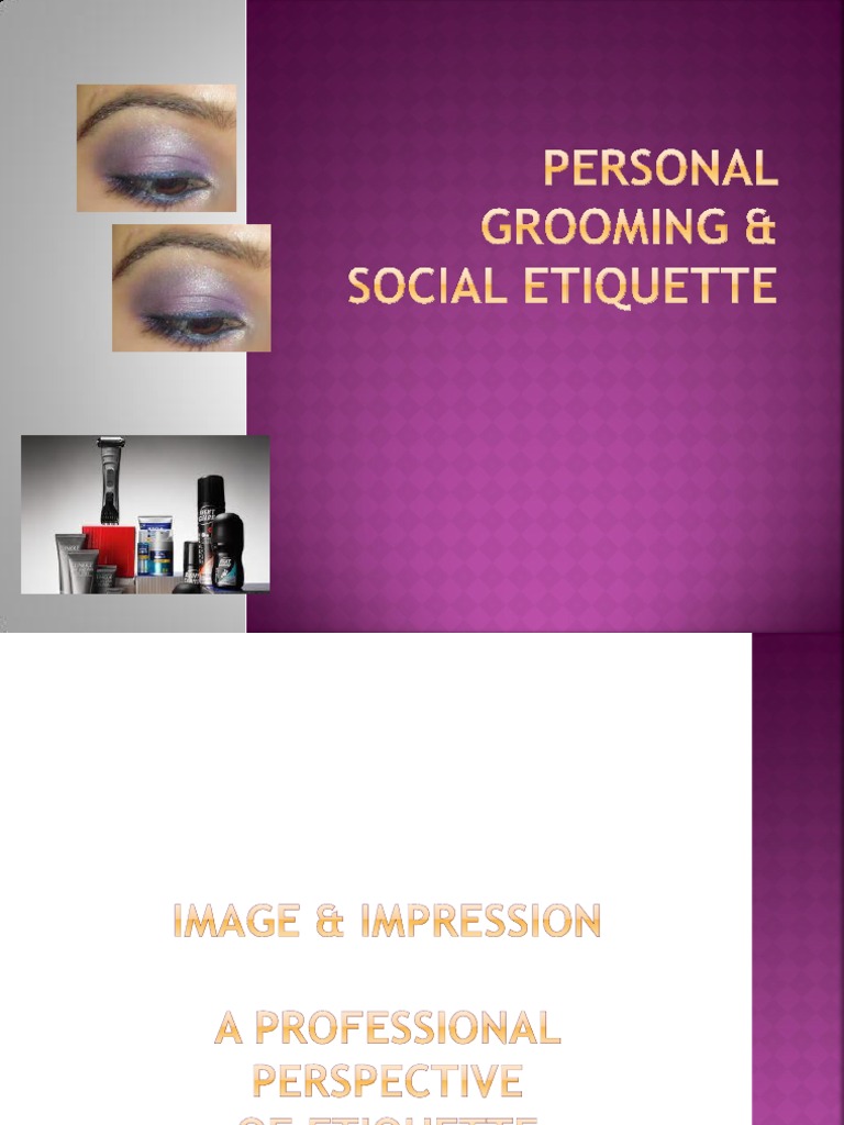 Personal Grooming & Social Etiquette Clothing Fashion & Beauty