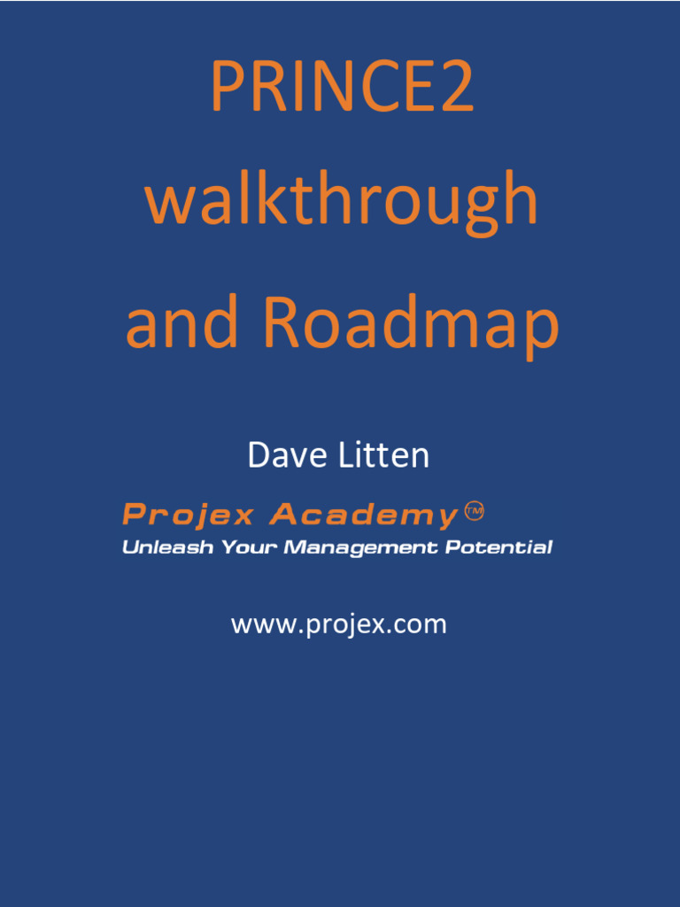 Prince2 Walkthrough Roadmap | PDF | Project Management | Risk