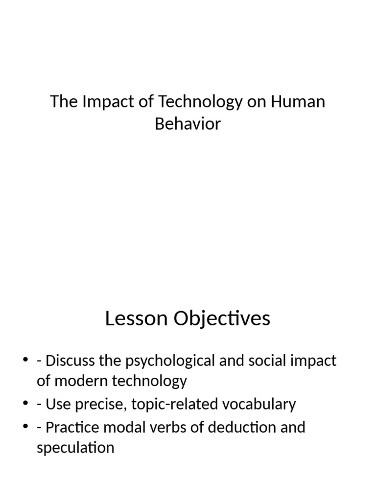 Impact of Technology On Human Behavior | PDF