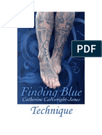 Finding Blue Part 3: Technique