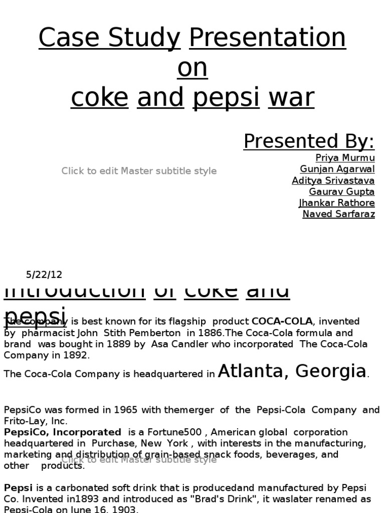 Case Study Presentation On Coke and Pepsi War: Presented by | PDF ...