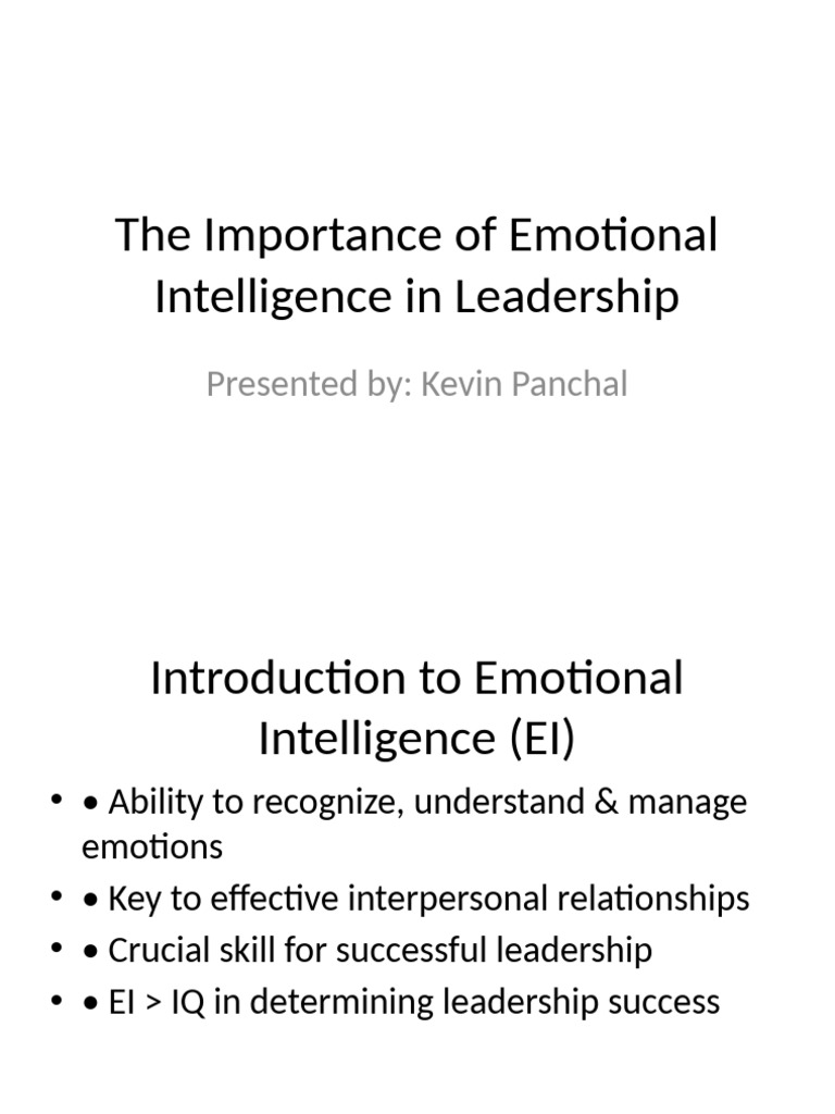 The Importance of Emotional Intelligence in Leadership Kevin Panchal | PDF