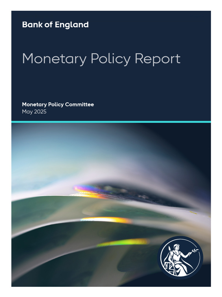 monetary policy report may 2025 PDF Inflation Monetary Policy