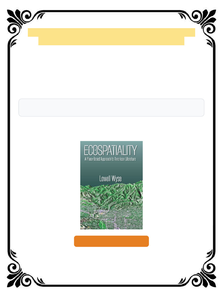 Ecospatiality A Place Based Approach to American Literature 1st Edition ...