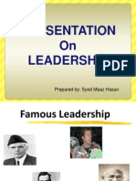 Presentation On Leadership: Prepared By: Syed Maaz Hasan