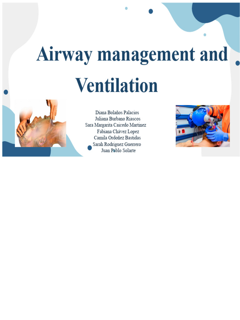 Airway Management and Ventilation Techniques | PDF | Breathing ...