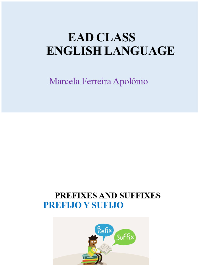 English Class Prefixes and Suffixes | PDF | Word | Adjective