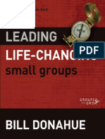 Leading Life-Changing Small Groups by Bill Donahue