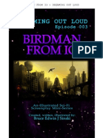 Birdman From Io Dreaming Out Loud