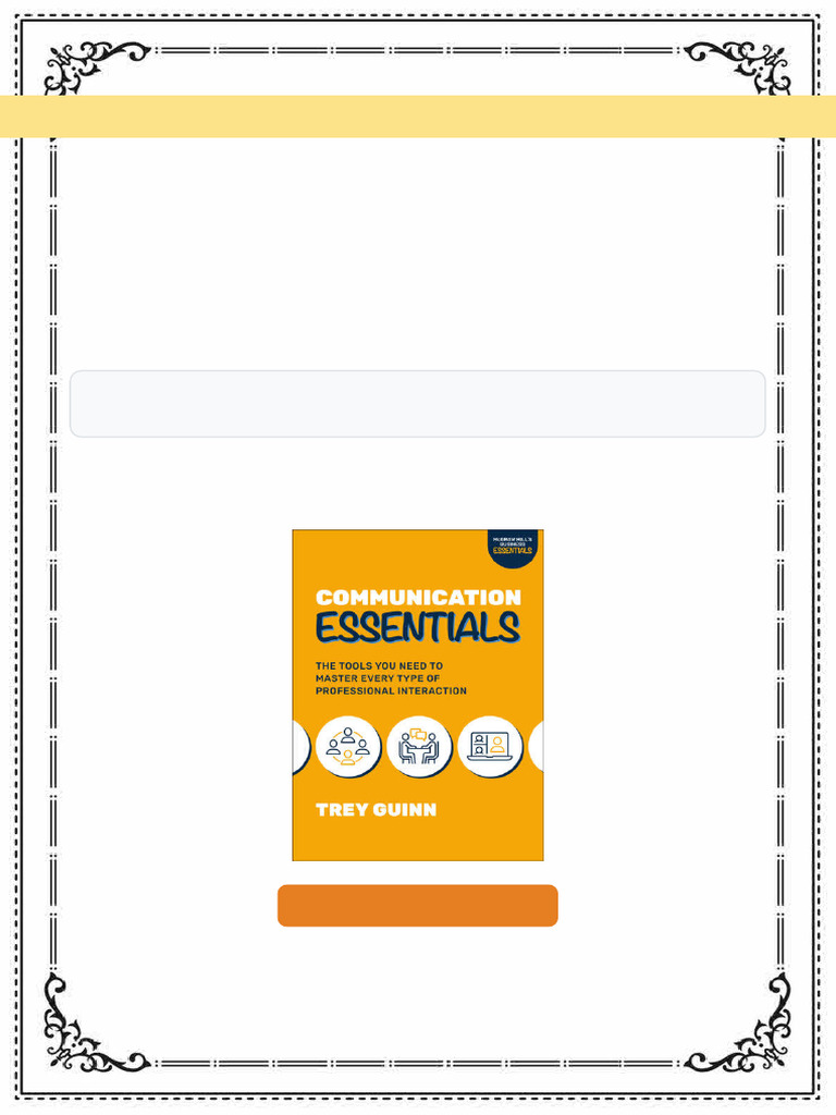 Communication Essentials 1st Edition Trey Guinn Full Access | PDF ...