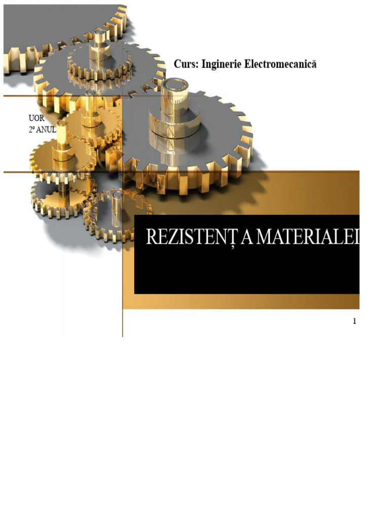 LECTIA - 4 REZIST. MATERIALE - Deformare Si Proprietati Mecanice Ale ...