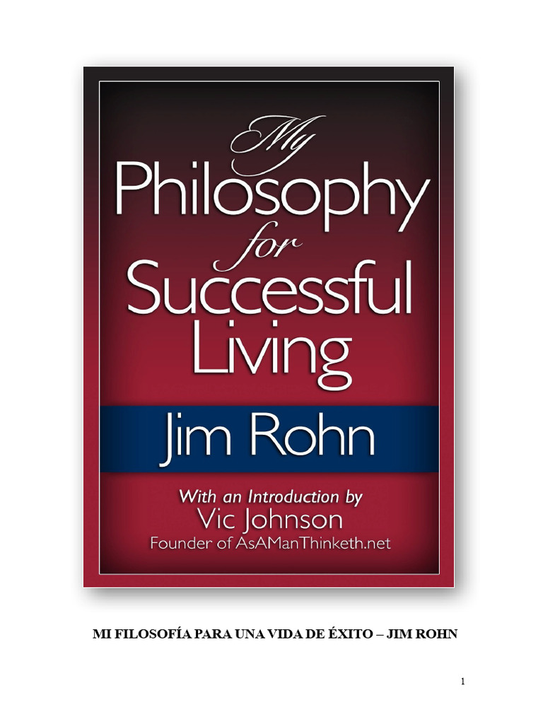 Jim Rohn - MI FILOSOFÍA PARA UNA VIDA DE ÉXITO | PDF | Comunicación ...