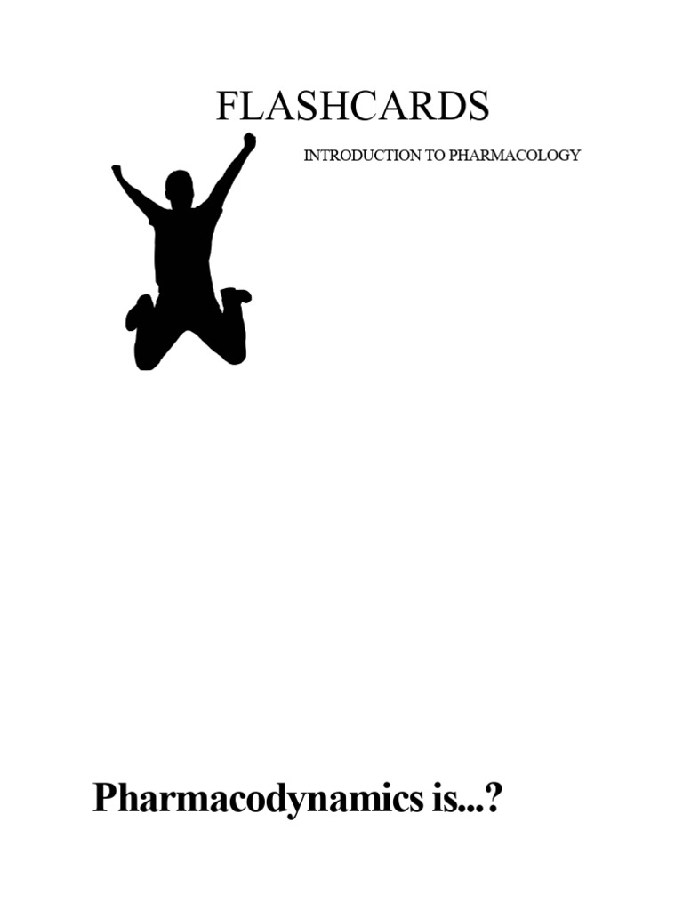 1 FLASHCARDS Introduction To Pharmacology | PDF