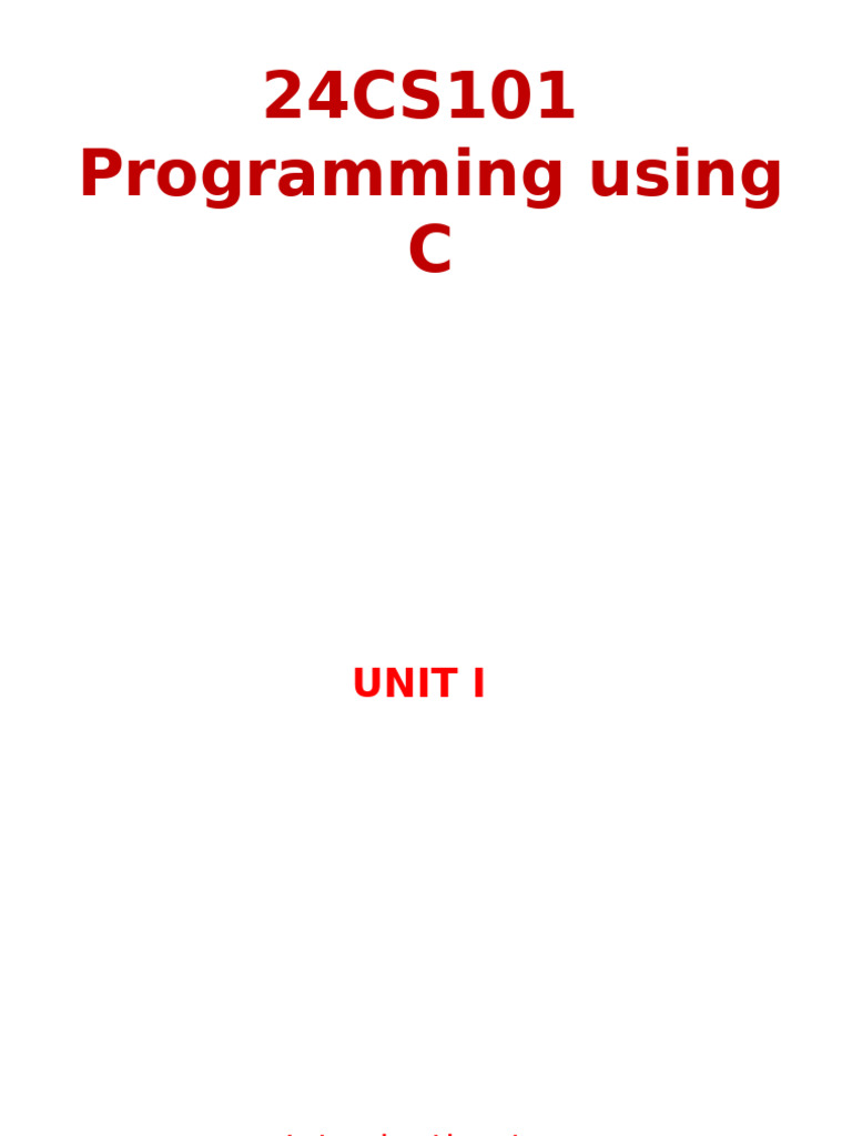 24CS101 Programming Using C | PDF | Control Flow | Computer Programming