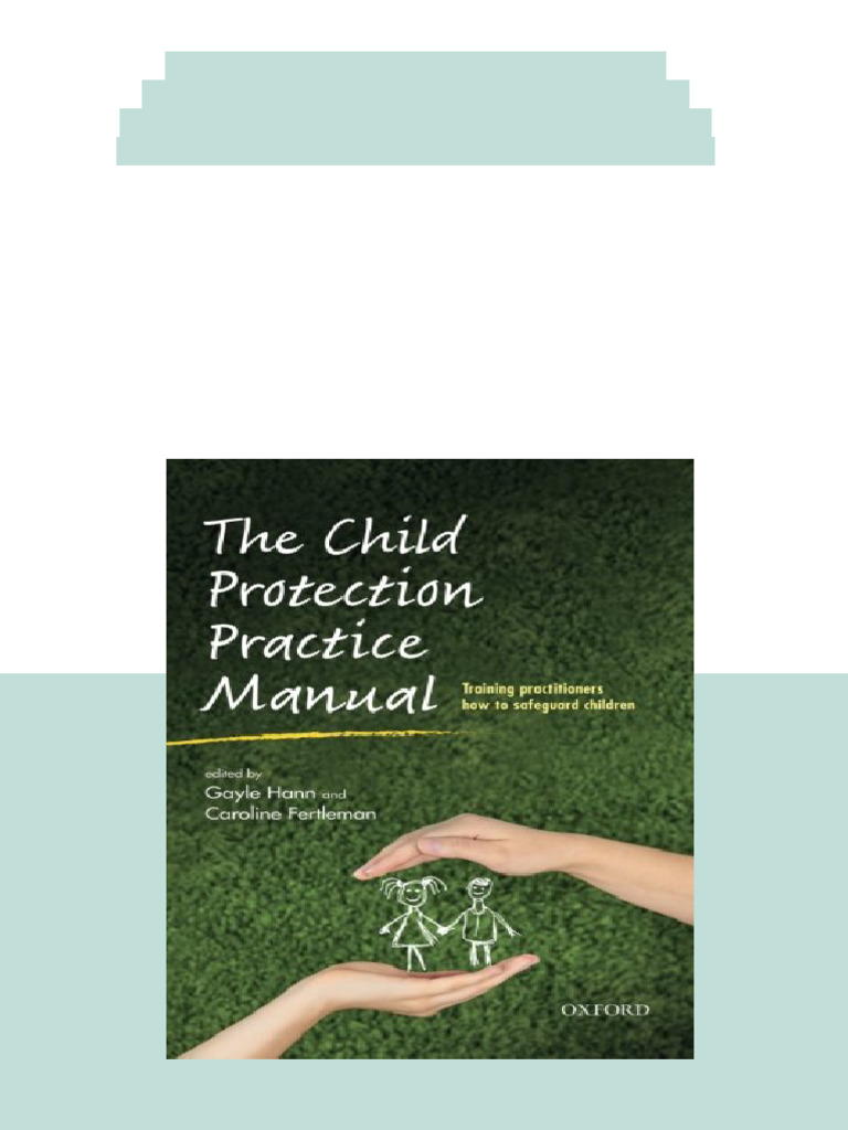 (Ebook) The child protection practice manual : training practitioners ...