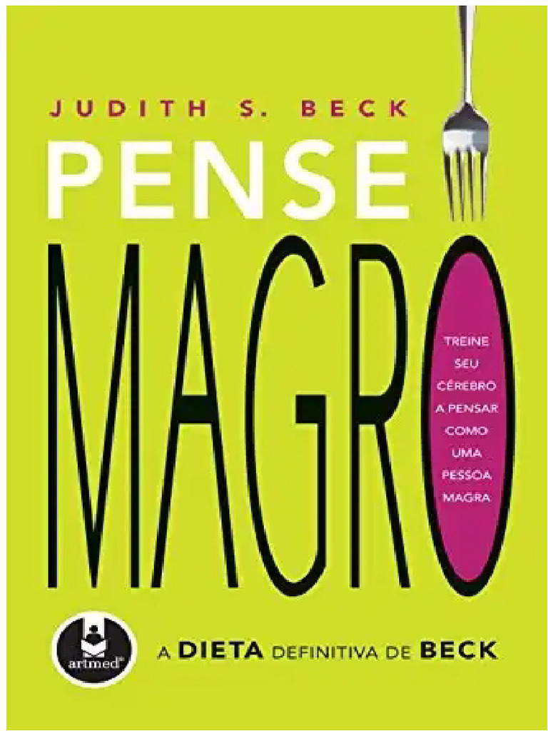 Think Slim The Definitive Diet of Beck J | PDF