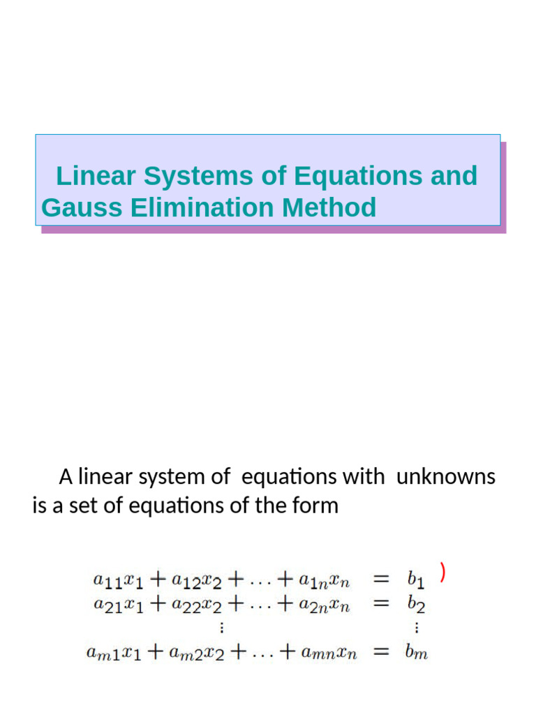 Linear Systems and Gauss Elimination Method | PDF | System Of Linear ...