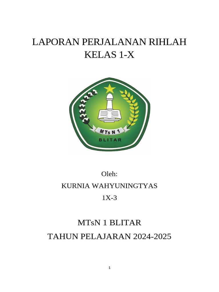 Laporan Rihlah Kelas 1-X MTsN Blitar | PDF