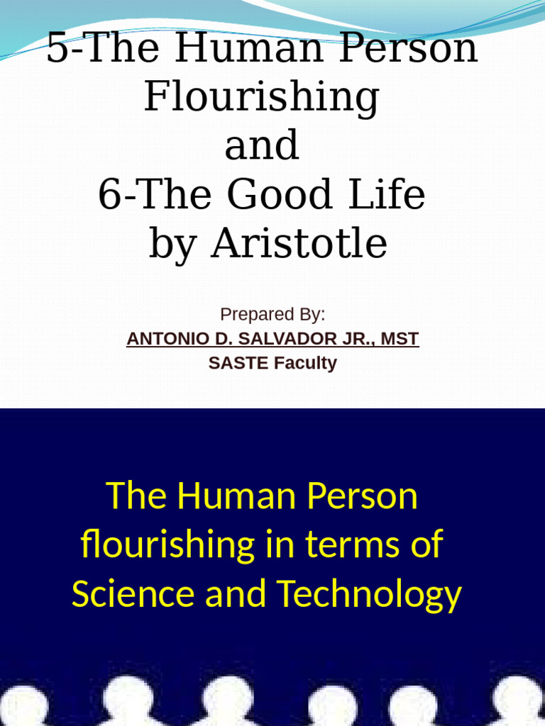 New Sts 5 and 5 Human Flourishing and The Good Life | PDF | Virtue ...