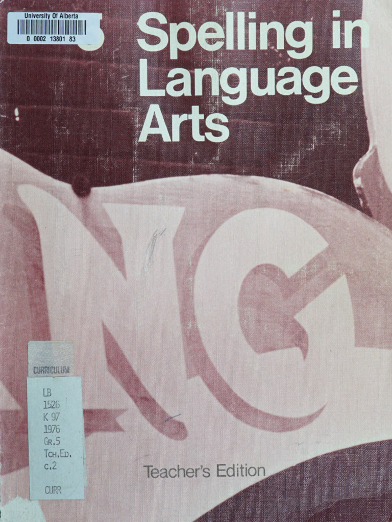 Spelling in Language Arts Teacher's Ed | PDF | Spelling | Word