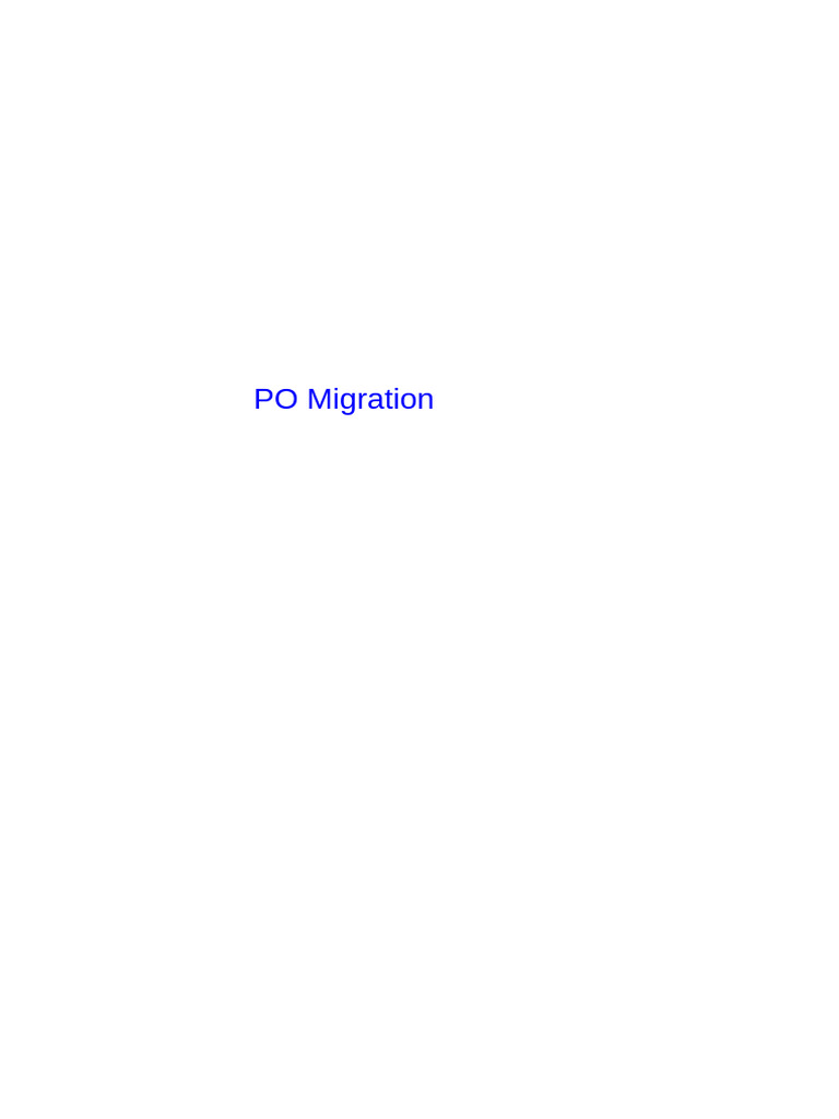 Open PO Migration Strategy Overview | PDF | Information Retrieval ...