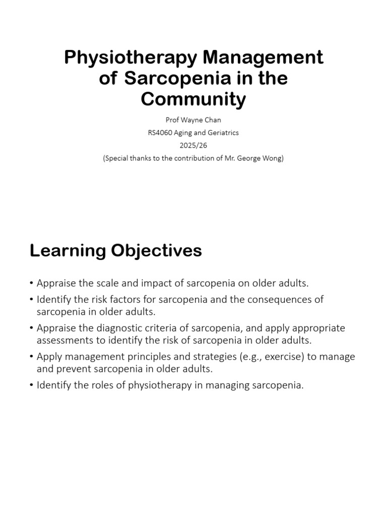RS4060 Lecture Sarcopenia 202526 | PDF | Skeletal Muscle | Diseases And ...