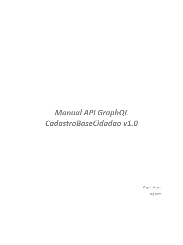 API GraphQL CadastroBaseCidadao v1.0 | PDF | Cidadania